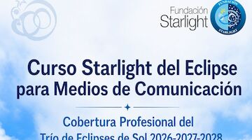 Curso Starlight Intensivo para Medios de Comunicacin
