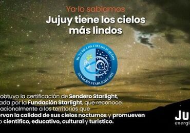 Jujuy Celebrates the Accreditation of the Route of Jujuy Skies as a Starlight Trail