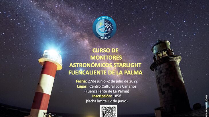 Fuencaliente de La Palma will host the XXII Starlight Monitors Course from June 27 to July 2